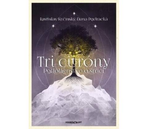 Tri citróny - Rastislav Kučinský