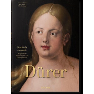 Albrecht Dürer. Sämtliche Gemälde | Christof Metzger, Julia Zaunbauer, Karl Schütz (ISBN: 9783836581431)