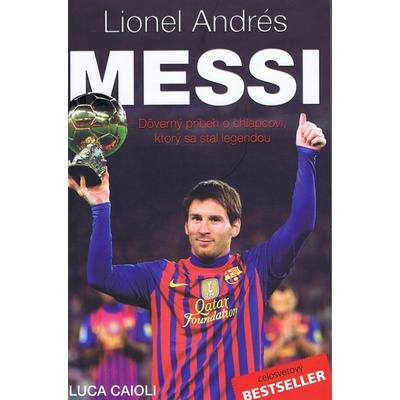 Lionel Andrés Messi - Luca Caioli