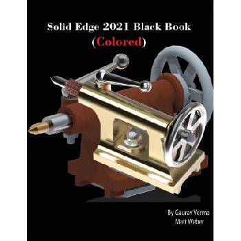 Solid Edge 2021 Black Book (Colored) | Matt Weber