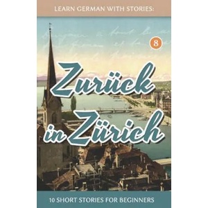 Learn German With Stories | Andre Klein (ISBN: 9781540692924)