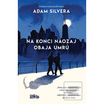 Na konci naozaj obaja umrú - Adam Silvera