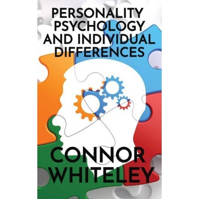 Personality Psychology and Individual Differences