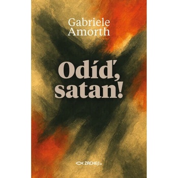 Odíď, satan! - Amorth Gabriele