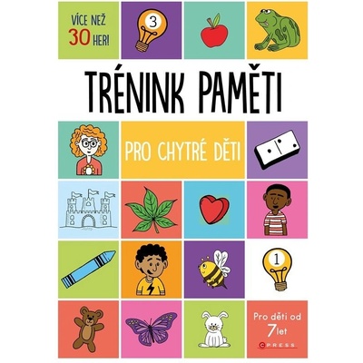 Trénink paměti pro chytré děti - Kolektiv