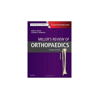 Miller's Review of Orthopaedics Miller Mark D.