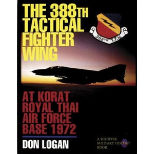 388th Tactical Fighter Wing | Don R. Logan (ISBN: 9780887407987)