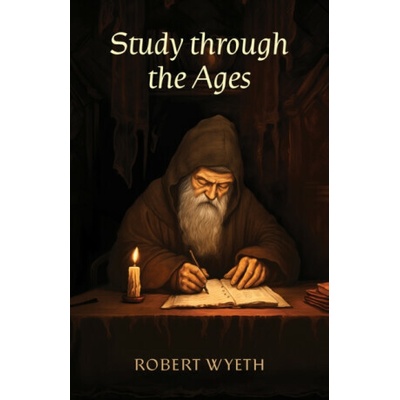 Study through the Ages - Robert Wyeth