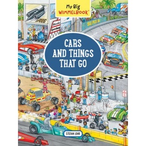 My Big Wimmelbook Cars and Things that Go | Stefan Lohr (ISBN: 9781615194988)
