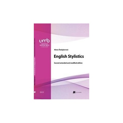 English Stylistics - Alena Štulajterová