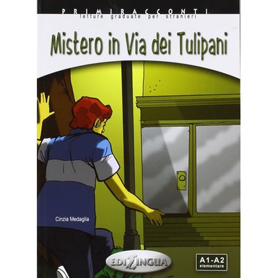Collana Primaracconti Mistero in via dei Tulipani