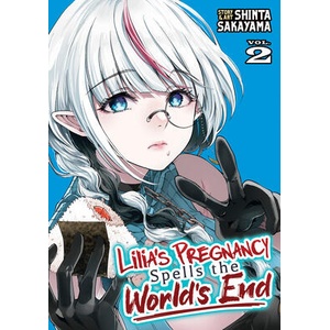Lilia's Pregnancy Spells the World's End Vol. 2 (ISBN: 9798895618462)