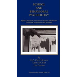 School and Behavioral Psychology | H. A. Chris Ninness, Glen McCuller, Lisa Ozenne (ISBN: 9781461369578)