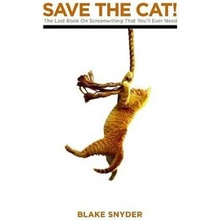 Save the Cat! - B. Snyder The Last Book on Screenw