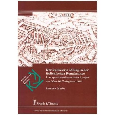 Der kultivierte Dialog in der italienischen Renaissance