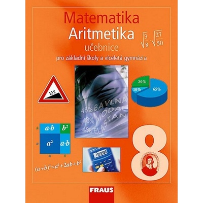 Matematika 8 pro ZŠ a víceletá gymnázia Aritmetika učebnice