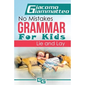 No Mistakes Grammar for Kids, Volume II | Giacomo Giammatteo (ISBN: 9781940313481)