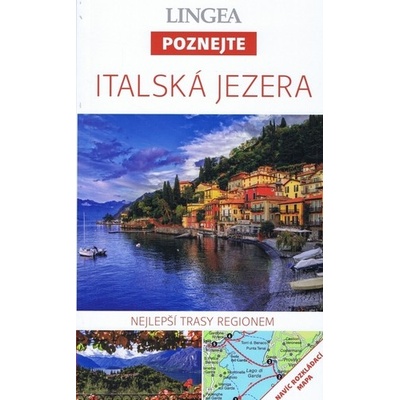Italská jezera Poznejte