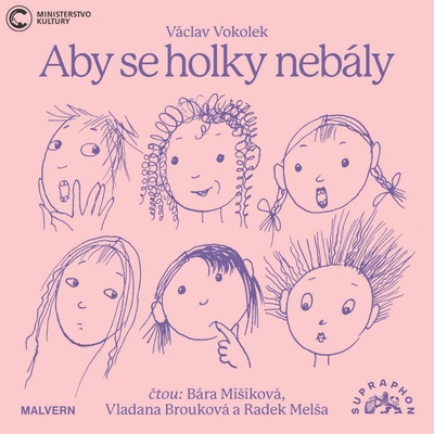 Aby se holky nebály - Václav Vokolek - čte Vladana Brouková,Barbora Mišíková,Radek Melša