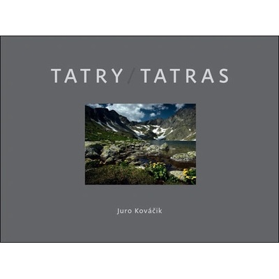 Tatry/Tatras - Juraj Kováčik