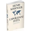 Uspořádání světa - Kissinger Henry