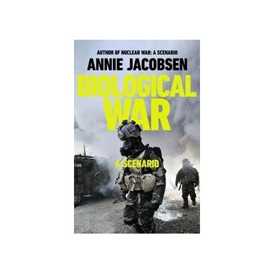 Biological War - Annie Jacobsen