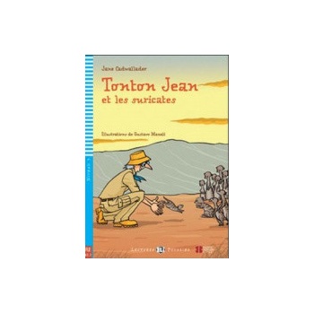 Tonton Jean et les pingouins A1.1 Cadwallader Jane