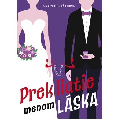 Prekliatie menom láska - Karin Horváthová