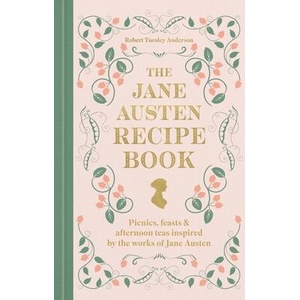 Jane Austen Recipe Book (ISBN: 9780600639800)