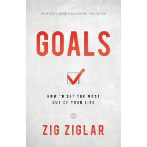 Goals: How to Get the Most Out of Your Life (2020)