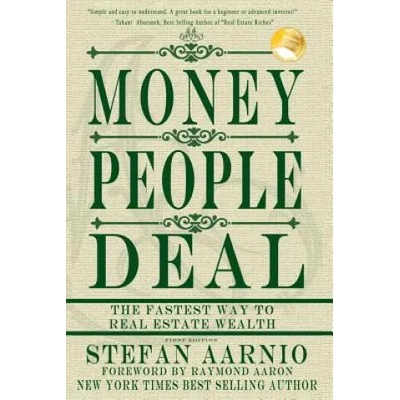 Money People Deal: The Fastest Way to Real Estate Wealth | Stefan Aarnio
