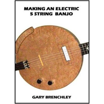 Making an Electric 5 String Banjo