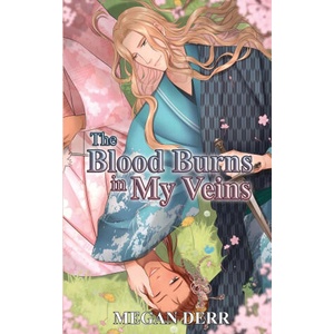 Blood Burns in My Veins | Derr Megan Derr (2021)