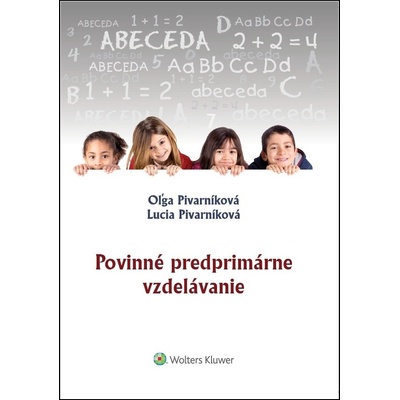 Povinné predprimárne vzdelávanie - Oľga Pivarníková; Lucia Pivarníková