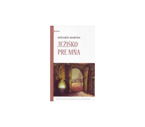 Ježiško pre mňa