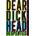 Dear Dickhead