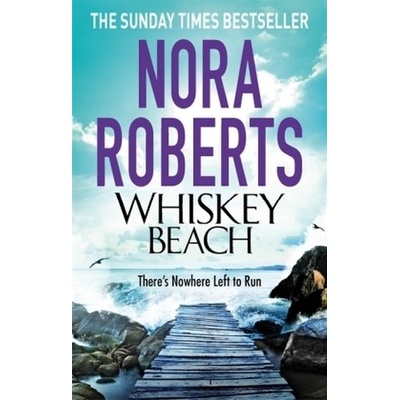 Whiskey Beach - Nora Roberts