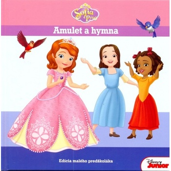 Sofia prvá - Amulet a hymna
