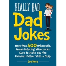 Really Bad Dad Jokes