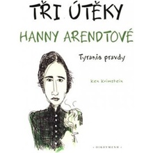 Tři útěky Hanny Arendtové - Ken Krimstein