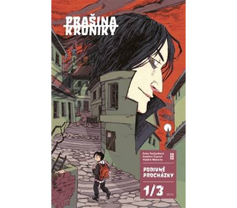 Prašina: Podivné procházky #1