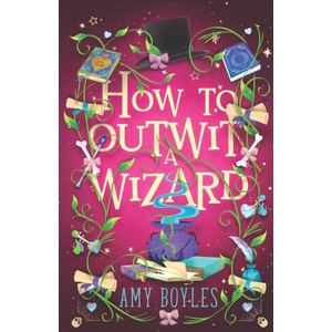 How To Outwit a Wizard | Amy Boyles (2024)