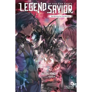 Legend of the Far East's Savior, Vol. 2 (ISBN: 9798855424775)