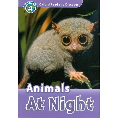 Oxford Read and Discover 4 Animals at Night