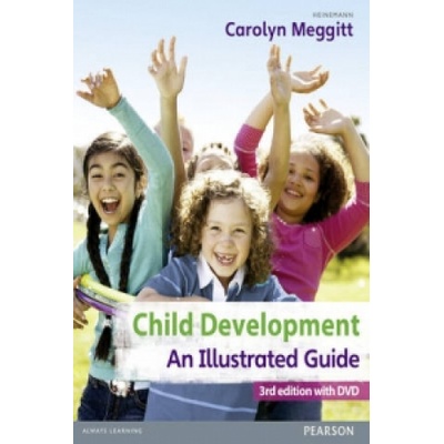 Child Development: An Illustrated Guide: Birt... - Carolyn Meggitt
