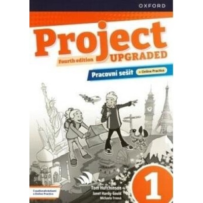 Project Fourth Edition Upgraded edition 1 Pracovní sešit s Online Practice Oxford University Press