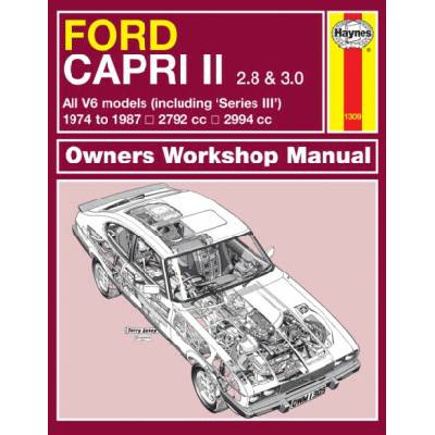 Ford Capri II (and III) 2.8 a 3.0 V6 (74 - 87) Haynes Repair Manual Haynes Publishing Group