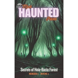 Secrets of Hoia-Baciu Forest | Grant Kelly (2024)