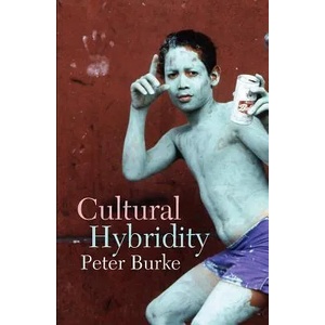 Cultural Hybridity | Peter Burke (ISBN: 9780745646978)