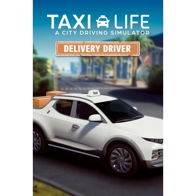 Taxi Life: A City Driving Simulator - Delivery Driver